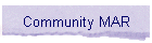 Community MAR
