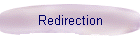 Redirection